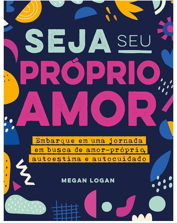 Seja seu próprio amor