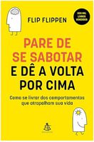Pare de se autosabotar e dê a volta por cim